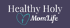 Healthy Holy Momlife